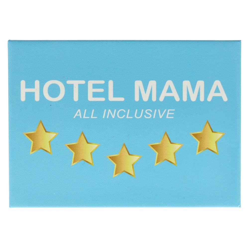 Kühlschrankmagnet HOTEL MAMA ALL INCLUSIVE 9×6,5cm